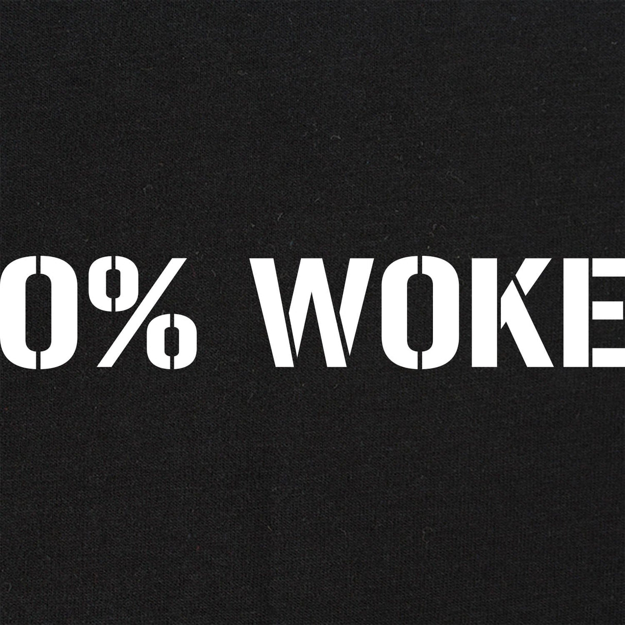 0% Woke T-Shirt Shirts