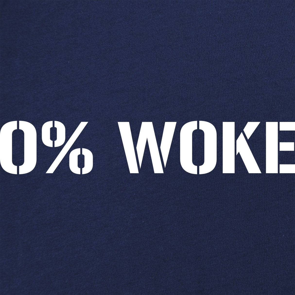 0% Woke T-Shirt Shirts