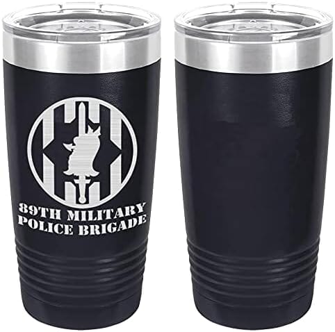 Army 89th Military Police Brigade Laser Engraved 20oz Tumbler Mugs LET.0100.N
