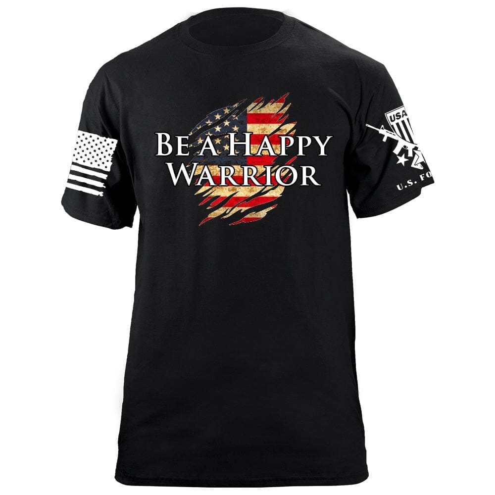Be a Happy Warrior T-Shirt Shirts 87301-S-BK