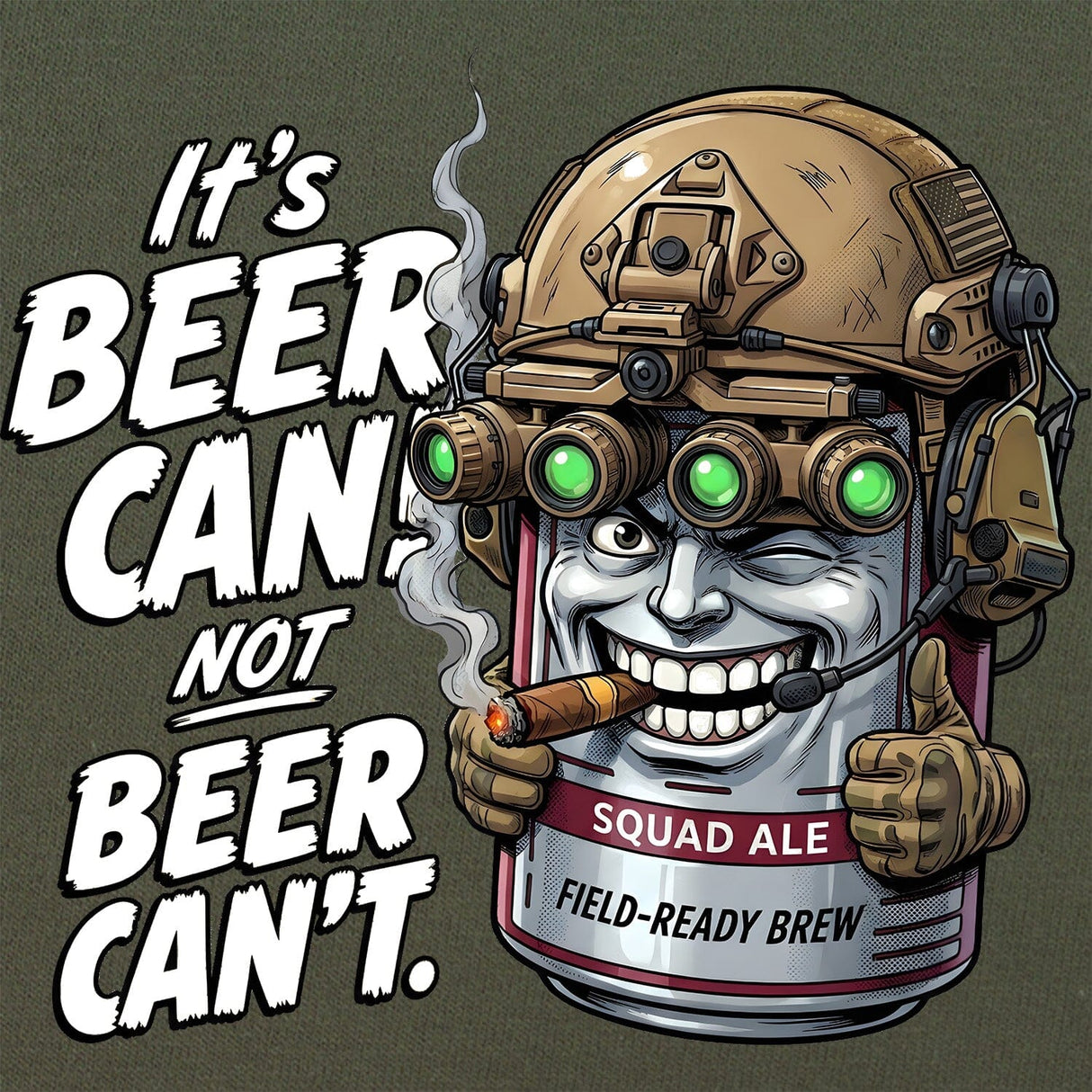 Beer Can not Beer Can't T-Shirt Shirts