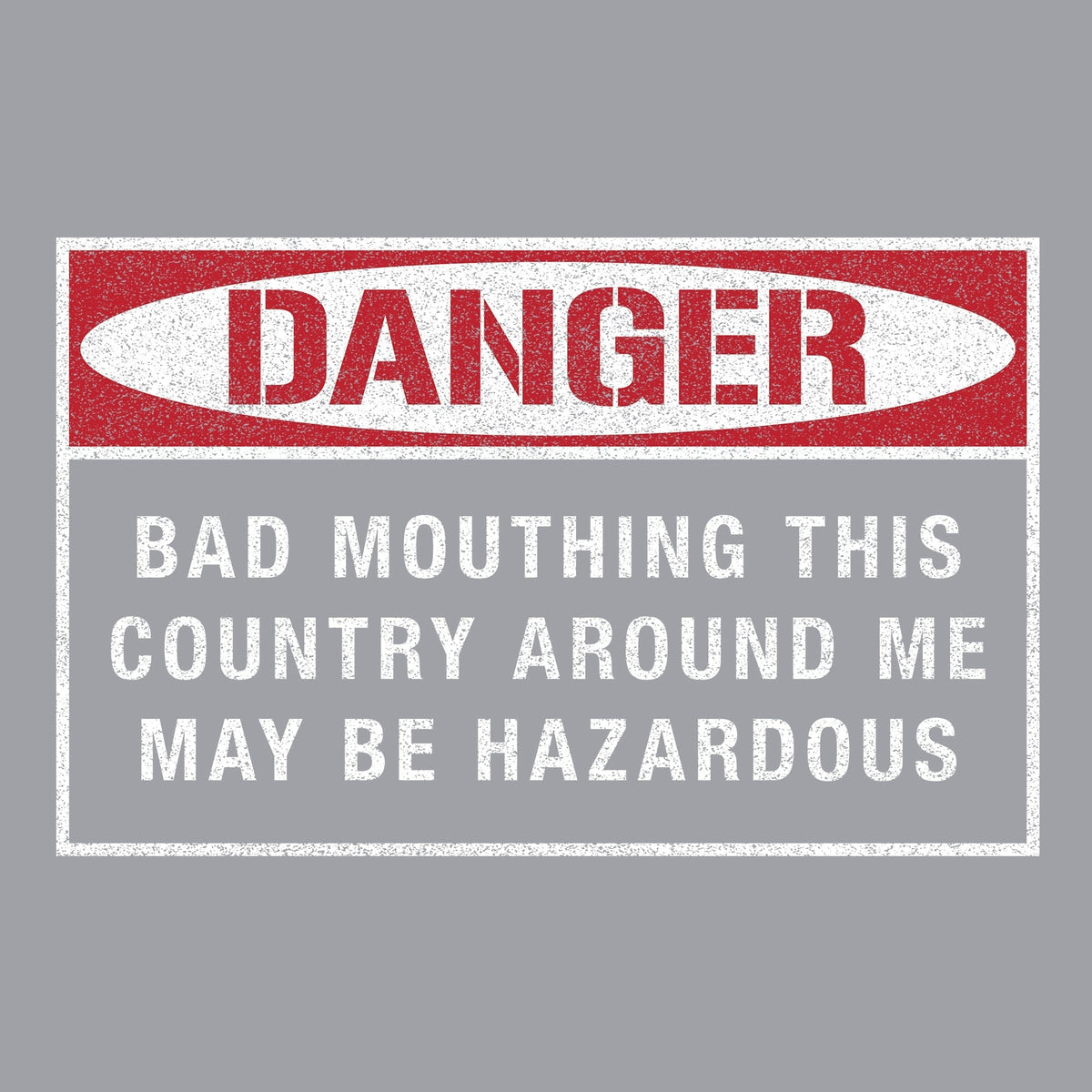 Danger Bad Mouthing This Country Hoodie Hoodies