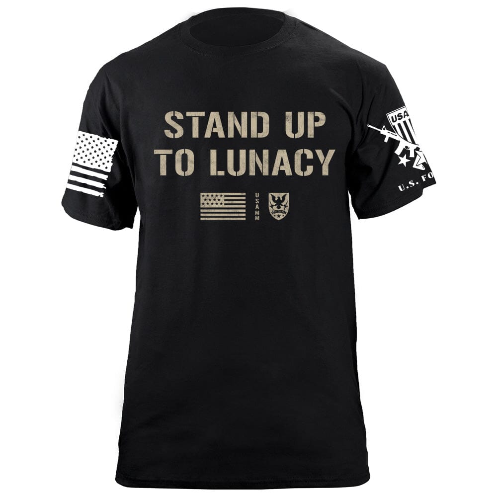 Stand Up To Lunacy T-Shirt Shirts 87340-S-BK