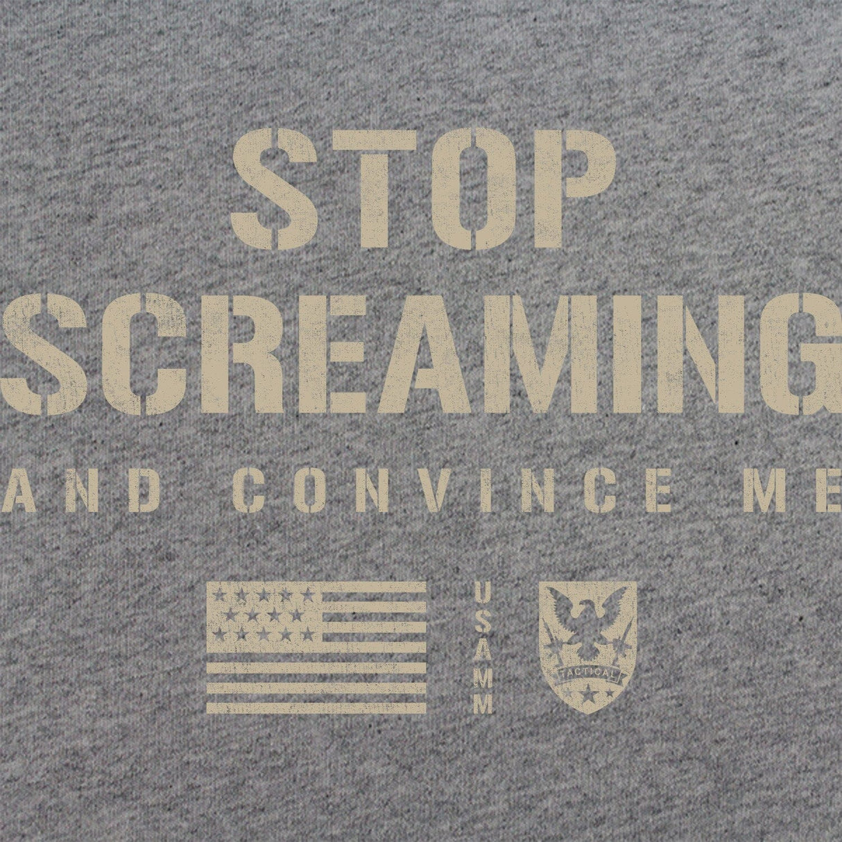 Stop Screaming T-Shirt Shirts