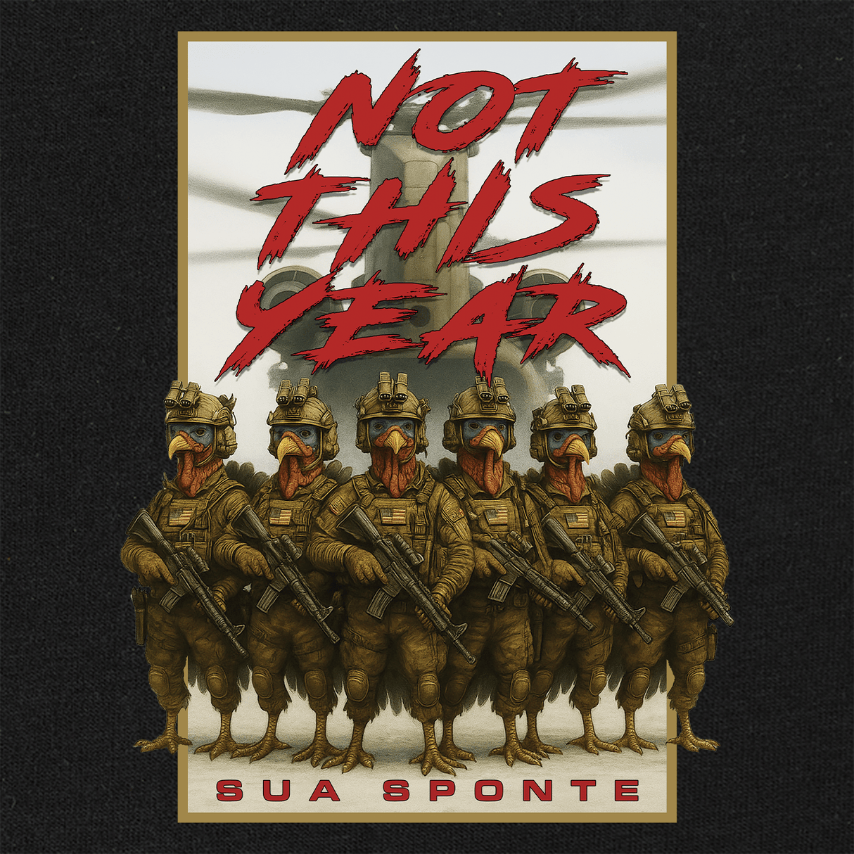 Turkeys - Not This Year T-Shirt Shirts