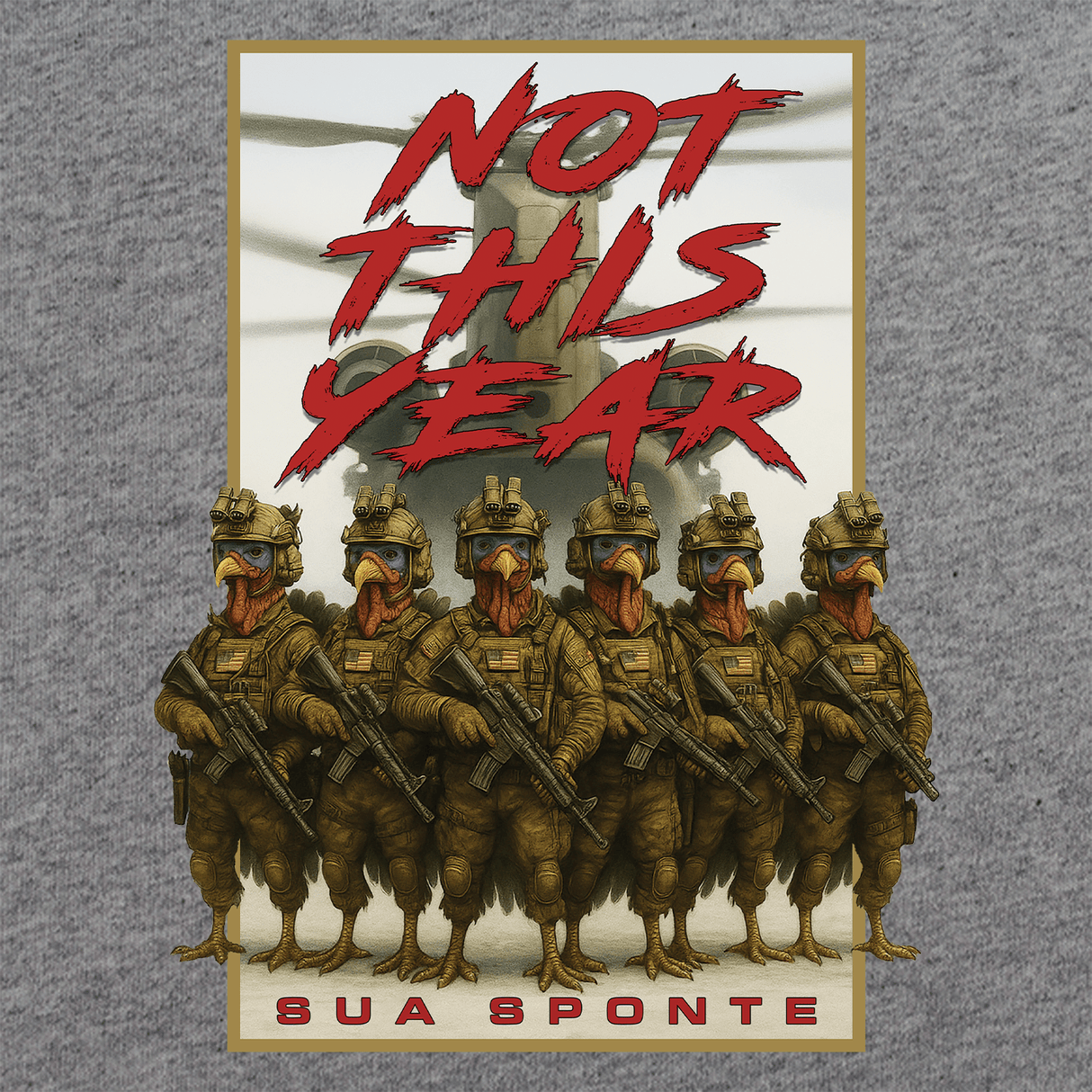 Turkeys - Not This Year T-Shirt Shirts