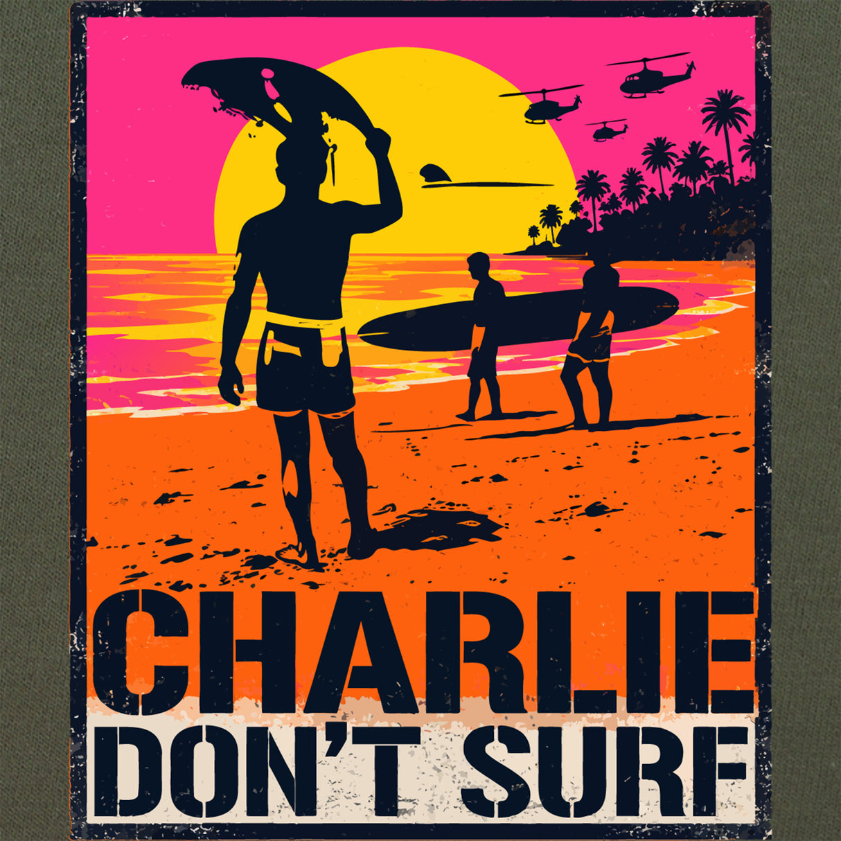 Charlie Don't Surf T-Shirt