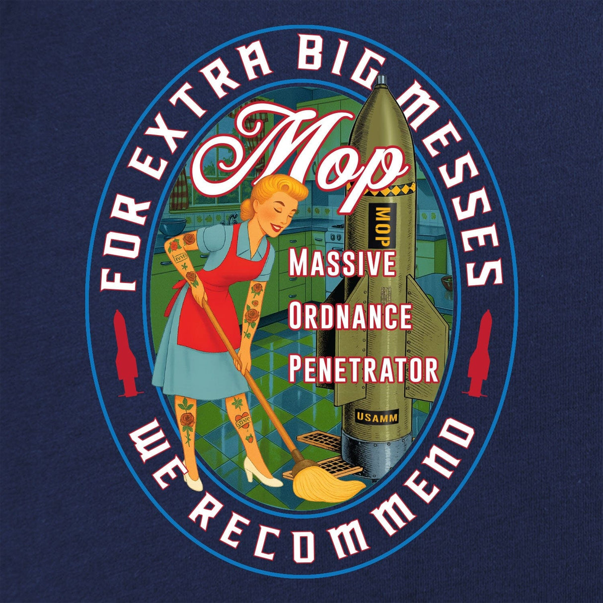 MOP - For Extra Big Messes T-Shirt Shirts