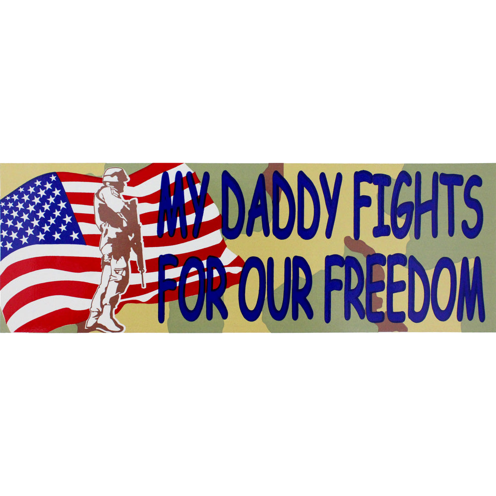 My Daddy Fights For Our Freedom Camo Bumper Sticker Stickers and Decals BP-0080