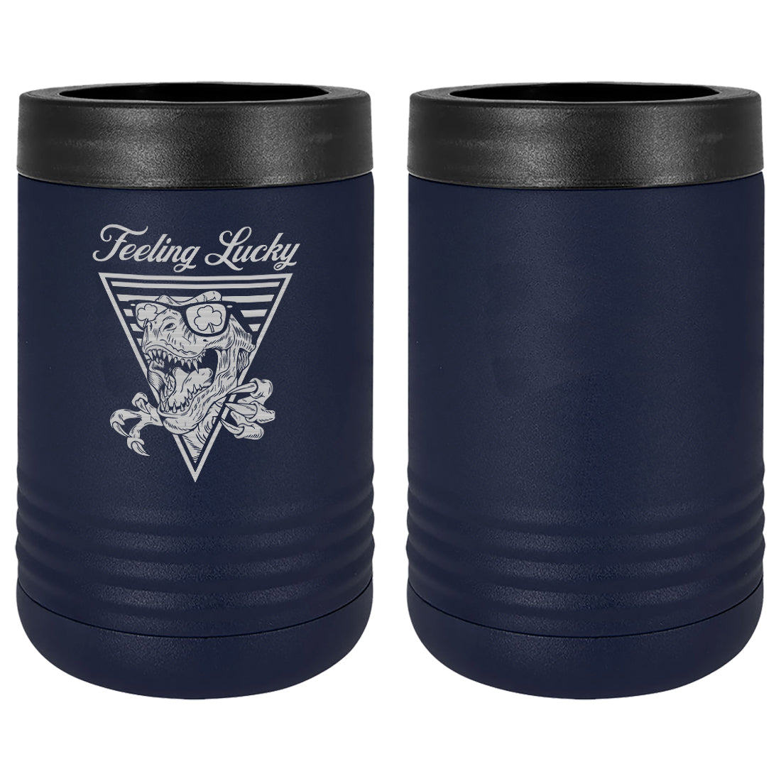 Feeling Lucky Dinosaur Laser Engraved Beverage Holder Mugs LEIH.0165.N