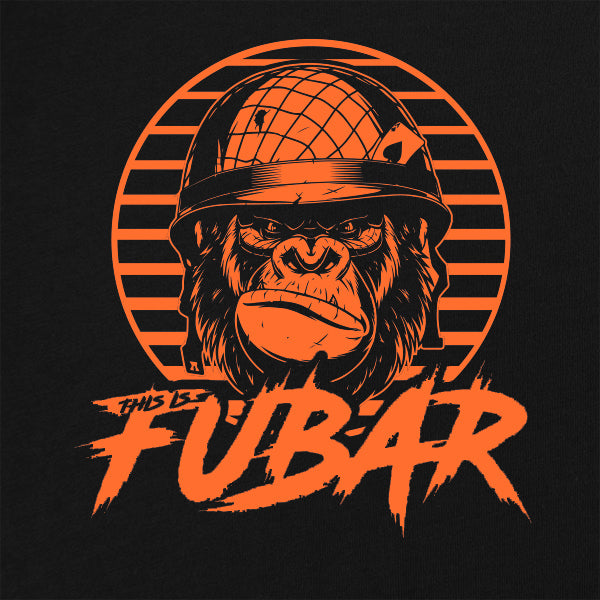 80's Gorilla This Is FUBAR T-Shirt Hoodie