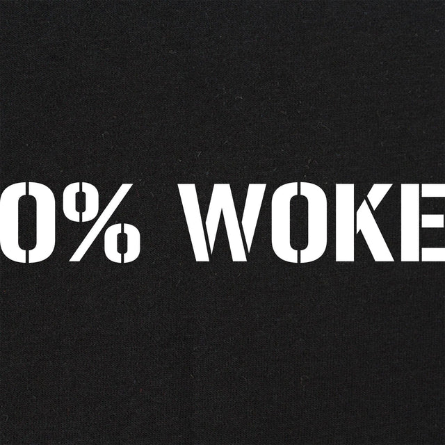 0% Woke T-Shirt Shirts 
