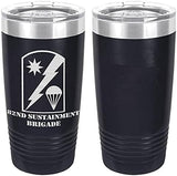 Army 82nd Sustainment Brigade Laser Engraved 20oz Tumbler Mugs LET.0099.N