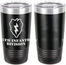 Army 25th Infantry Division Laser Engraved 20oz Tumbler Mugs LET.0089.B