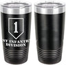 Army 1st Infantry Division Laser Engraved 20oz Tumbler Mugs LET.0071.B