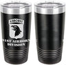 Army 101st Airborne Division Laser Engraved 20oz Tumbler Mugs LET.0101.B