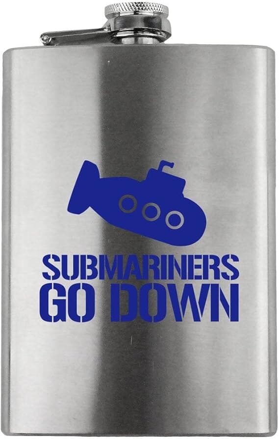 Submariners Go Down Humor 8oz. Flask flask 