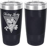 Feeling Lucky Dinosaur Laser Engraved 20oz Tumbler Mugs LET.0165.N