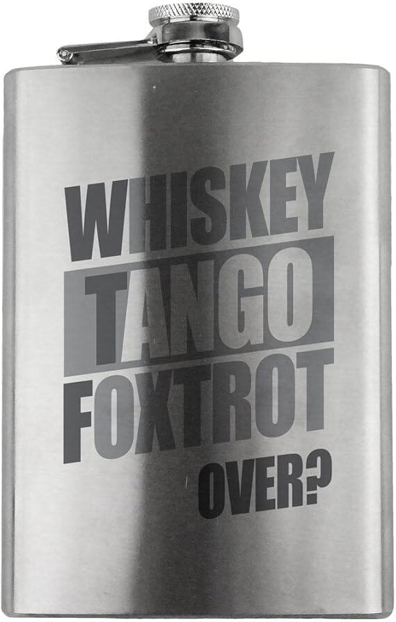WTF Whiskey Tango Foxtrot Over? 8oz. Flask flask 