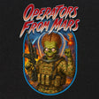 Operators From Mars T-Shirt Shirts 