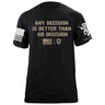 Any Decision T-Shirt Shirts 87327-S-BK