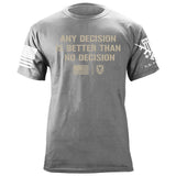 Any Decision T-Shirt Shirts 87327-S-HG