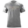 Be A Good Man T-Shirt Shirts 87329-S-HG