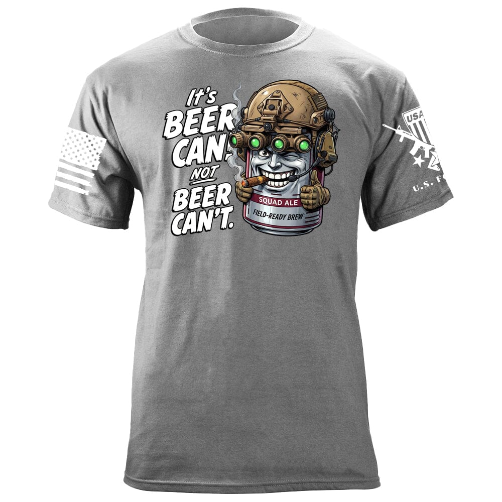 Beer Can not Beer Can't T-Shirt Shirts 88063-S-HG