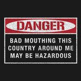 Danger Bad Mouthing This Country Hoodie Hoodies 