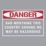 Danger Bad Mouthing This Country Hoodie Hoodies 