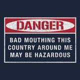 Danger Bad Mouthing This Country Hoodie Hoodies 