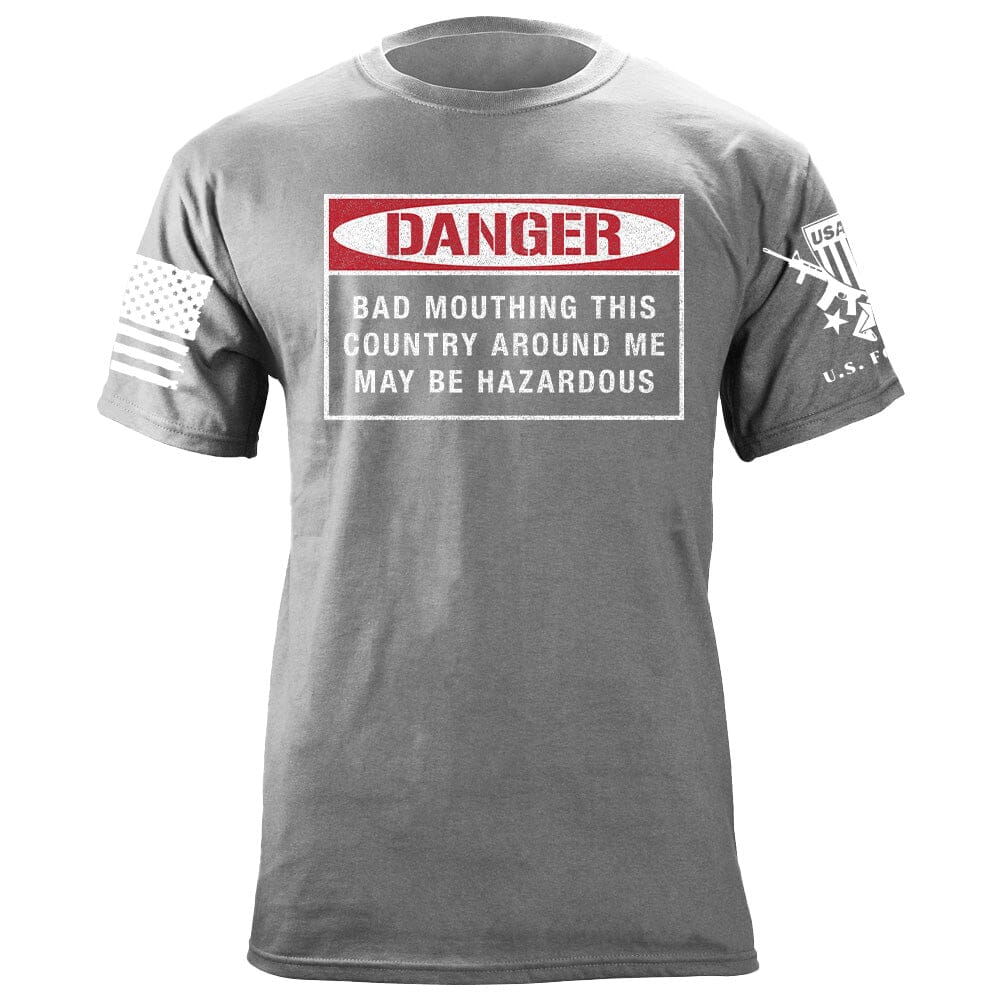 Danger Bad Mouthing This Country T-shirt Shirts 87049-S-HG
