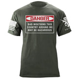 Danger Bad Mouthing This Country T-shirt Shirts 87049-S-MG