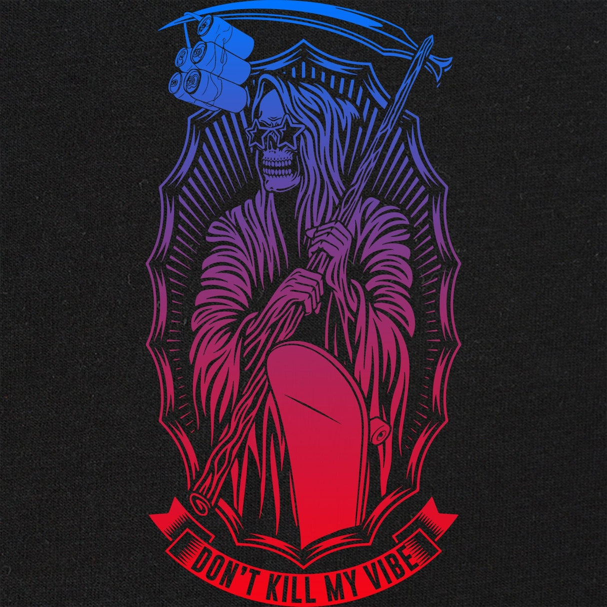 Don't Kill My Vibe T-Shirt Shirts 