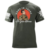 Hang in There T-Shirt Shirts 88058-S-MG