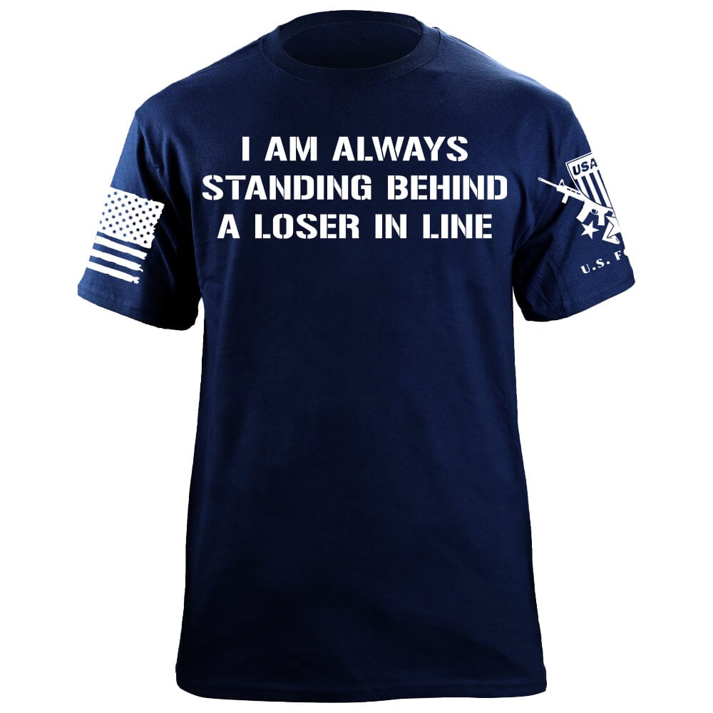 Standing Behind a Loser T-Shirt Shirts 88035-S-NAVY