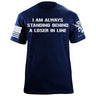 Standing Behind a Loser T-Shirt Shirts 88035-S-NAVY