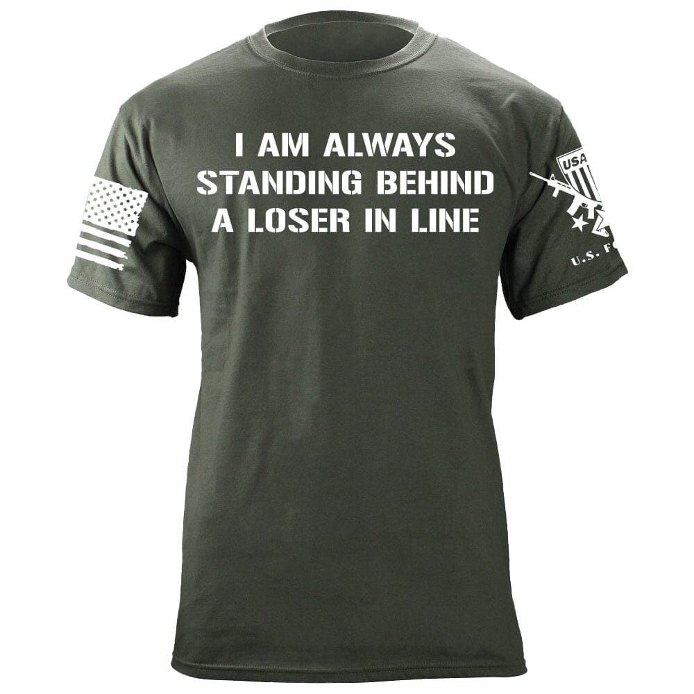 Standing Behind a Loser T-Shirt Shirts 88035-S-MG