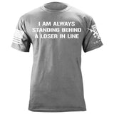 Standing Behind a Loser T-Shirt Shirts 88035-S-HG