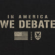 In America We Debate T-Shirt Shirts 