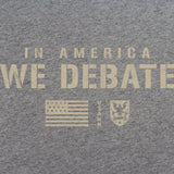 In America We Debate T-Shirt Shirts 