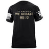 In America We Debate T-Shirt Shirts 87336-S-BK