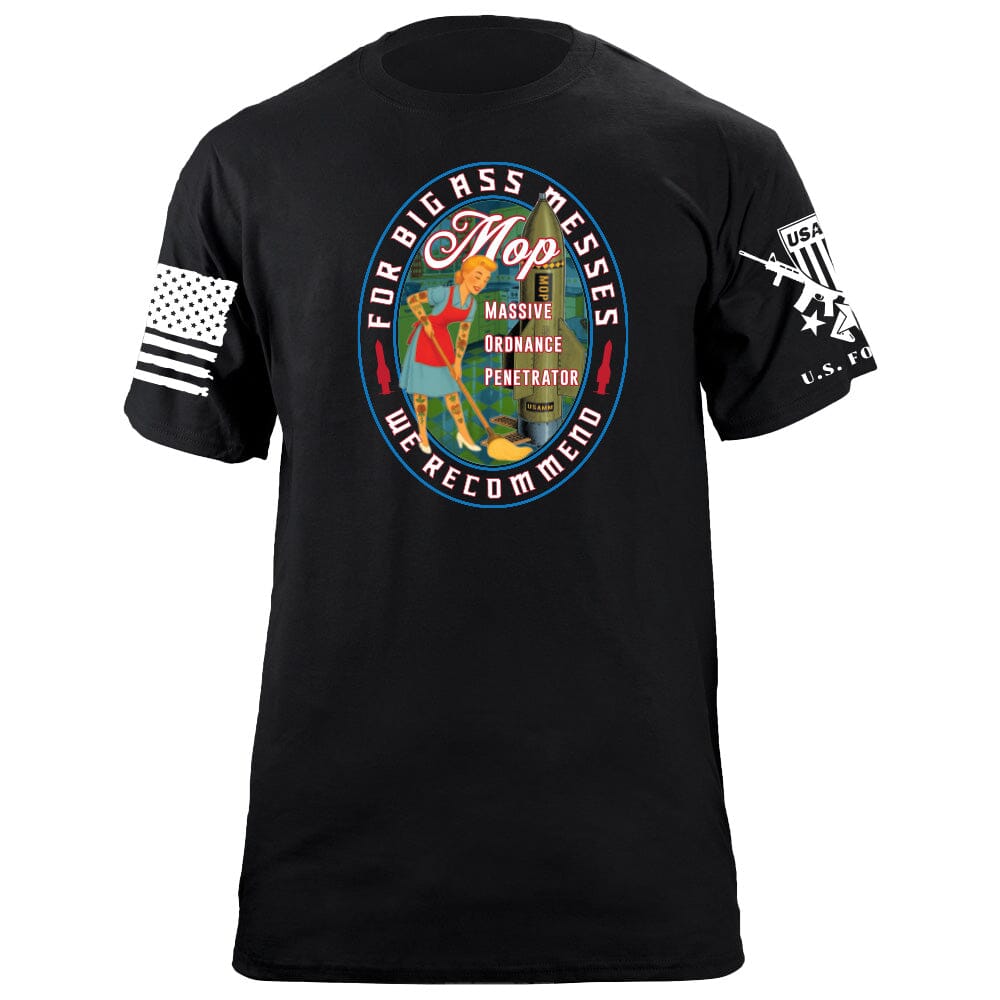 MOP - For Big A** Messes T-Shirt Shirts 86356-S-BK