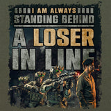 Loser in Line Stack T-Shirt Shirts 
