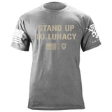 Stand Up To Lunacy T-Shirt Shirts 87340-S-HG