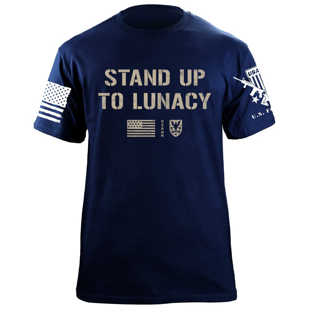 Stand Up To Lunacy T-Shirt Shirts 87340-S-NAVY