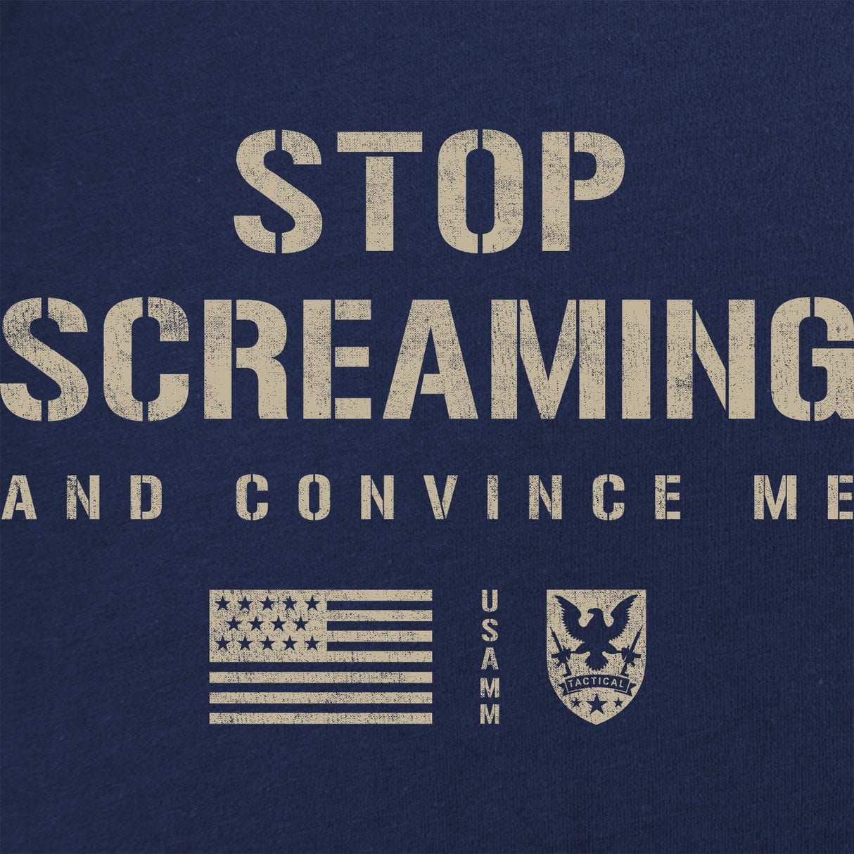 Stop Screaming T-Shirt Shirts 