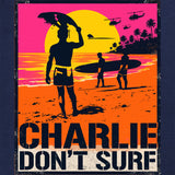 Charlie Don't Surf T-Shirt