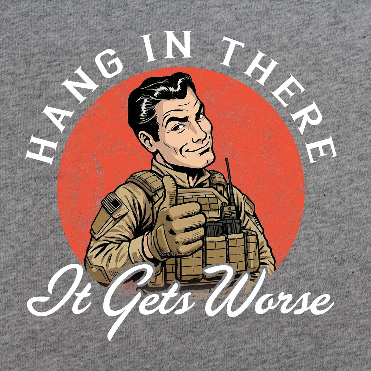 Hang in There T-Shirt Shirts 