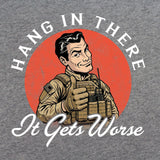 Hang in There T-Shirt Shirts 
